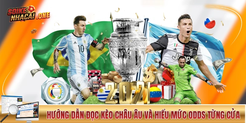 Kèo Nhà Cái Châu Âu Và Thông Tin Từ Cơ Bản Đến Nâng Cao Hướng dẫn cách đọc kèo châu Âu và hiểu mức odds từng cửa