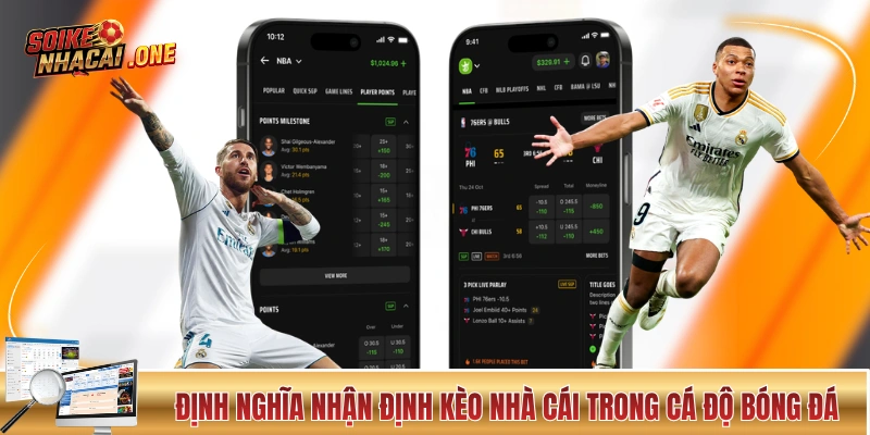 Nhận Định Kèo Nhà Cái - Đọc Trận Đấu Để Bắt Kèo Chuẩn Định nghĩa nhận định kèo nhà cái trong cá độ bóng đá